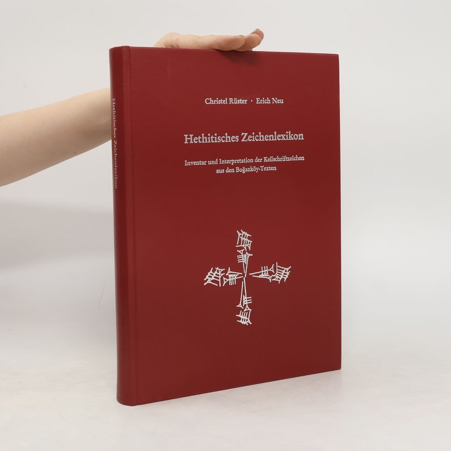 Christel Rüster Hethitisches Zeichenlexikon