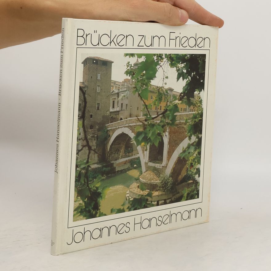Johannes Hanselmann Brücken zum Frieden