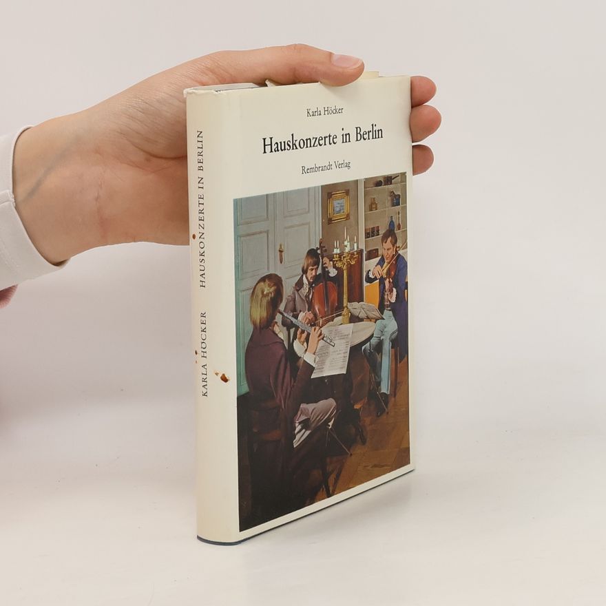 Karla Höcker Hauskonzerte in Berlin