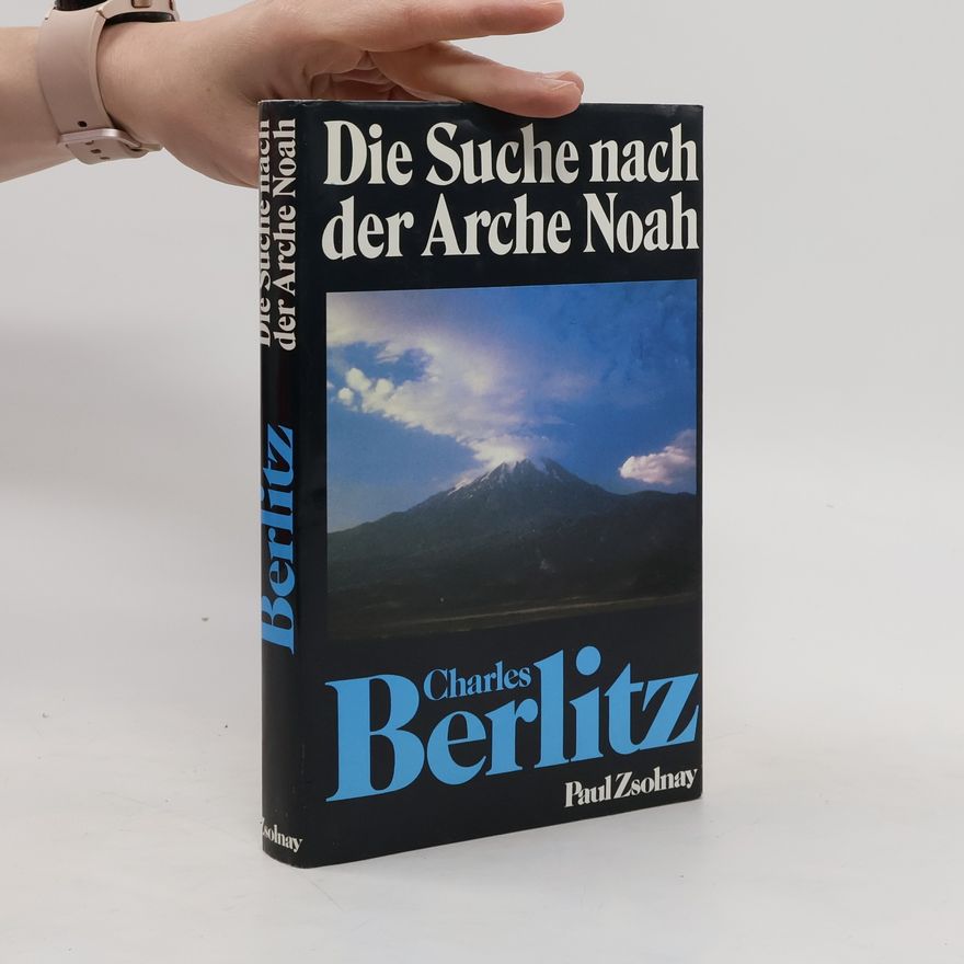 Charles Berlitz Die Suche nach der Arche Noah