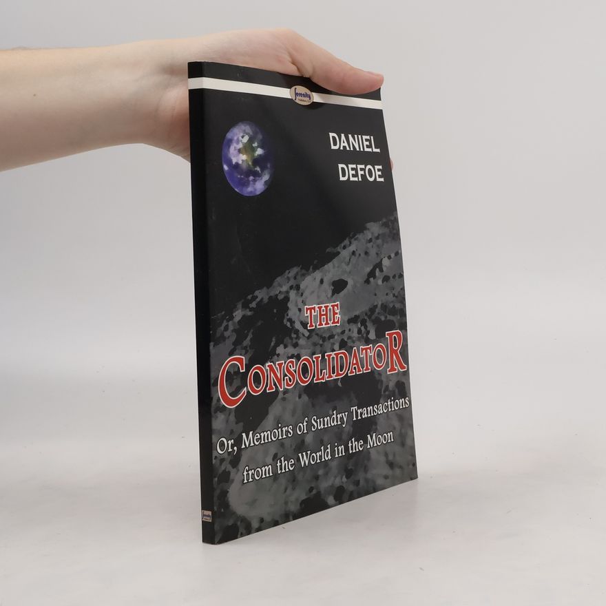 Daniel Defoe The Consolidator