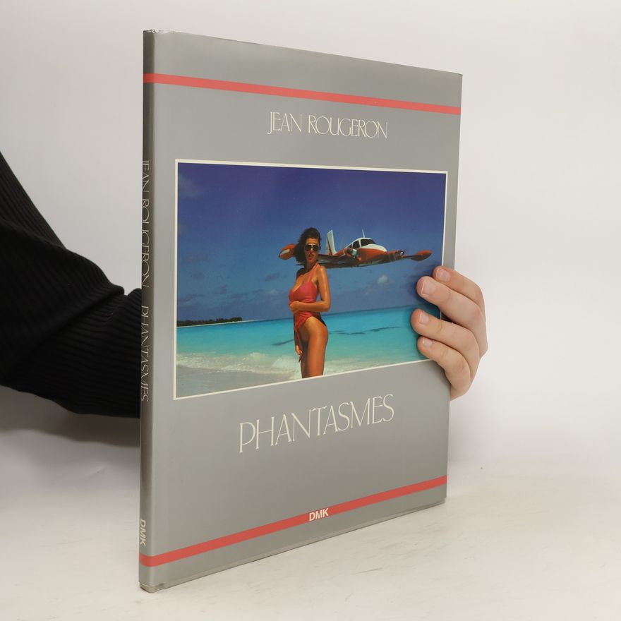 Jean Rougeron Phantasmes