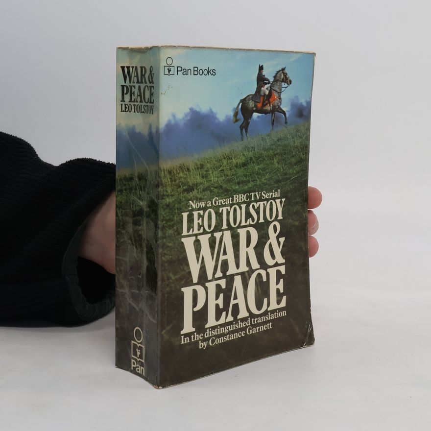 Lev Nikolajevič Tolstoj War & Peace