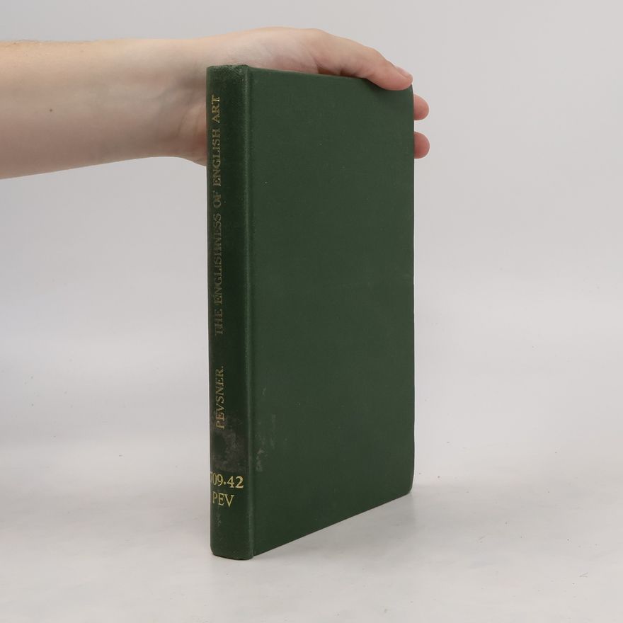Nikolaus Pevsner The Englishness of English Art
