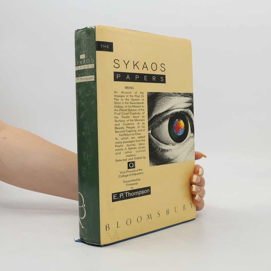 E. P. Thompson The Sykaos papers