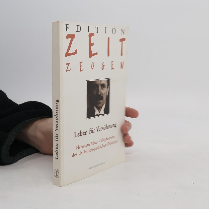 Hermann Maass Leben für Versöhnung