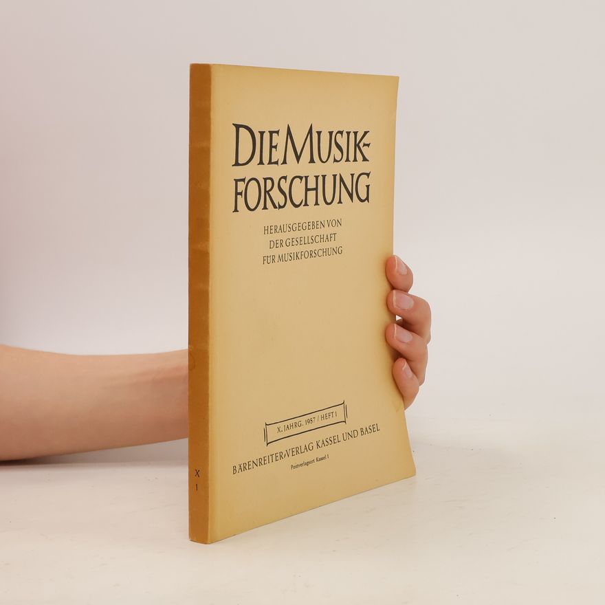 Kolektiv autorů Die Musikforschung X. Jahrg. 1957 1