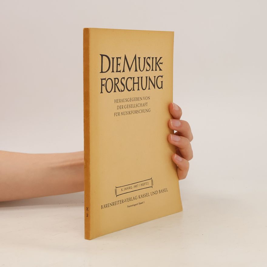 Kolektiv autorů Die Musikforschung X. Jahrg. 1957 2