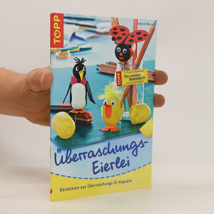 Ingrid Wurst Überraschungs-Eierlei