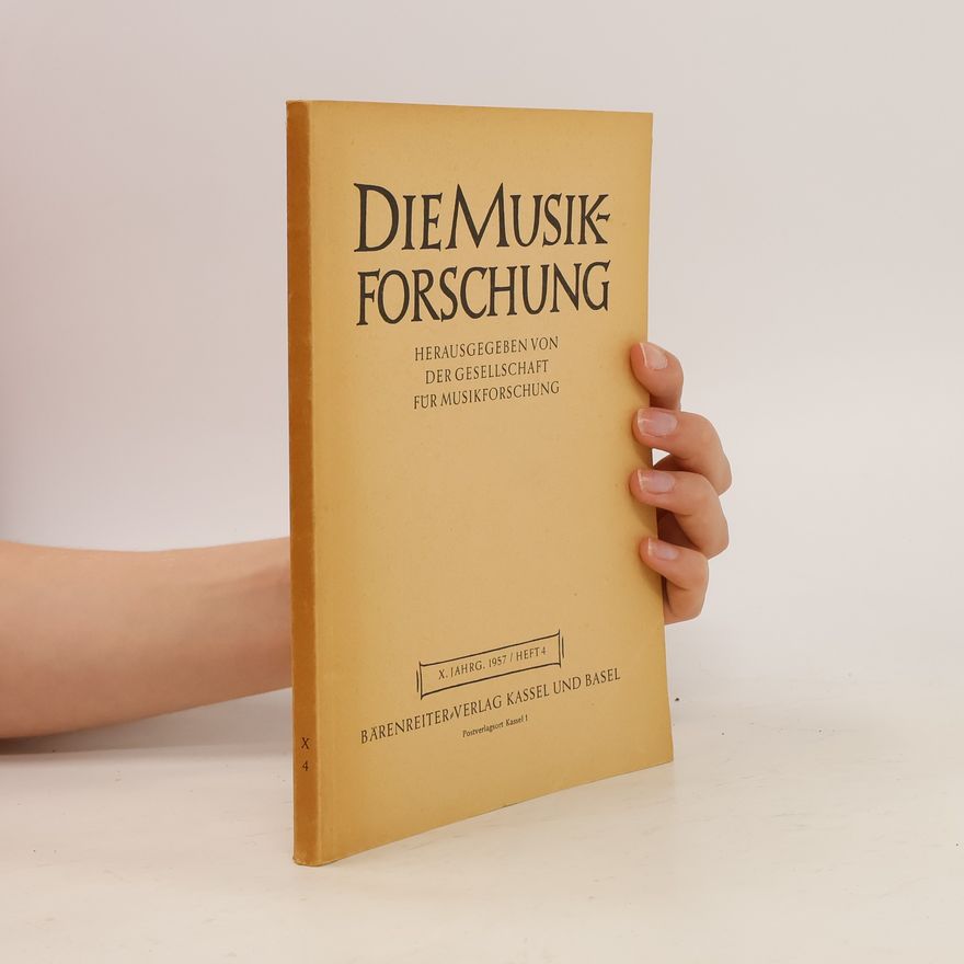 Kolektiv autorů Die Musikforschung X. Jahrg. 1957 4