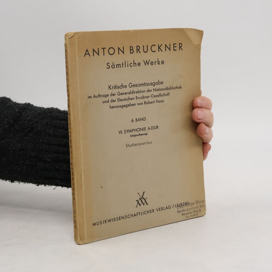 Anton Bruckner Sämtliche Werke 6. Band