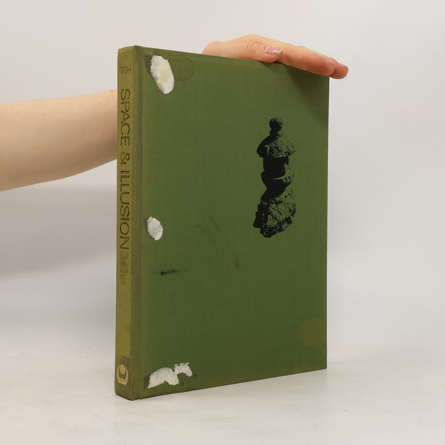 Collectif d'auteurs Space & Illusion In The Japanese Garden
