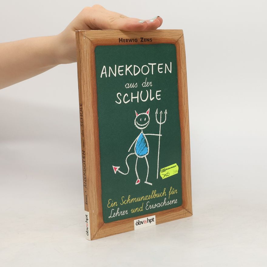 Herwig Zens Anekdoten aus der Schule