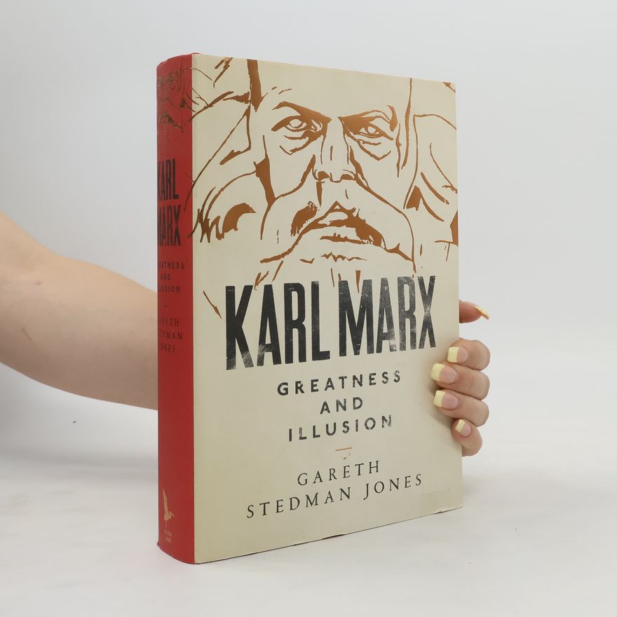 Gareth Stedman Jones Karl Marx