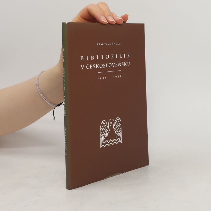 AA.VV. Bibliofilie v Československu 1918 - 1939