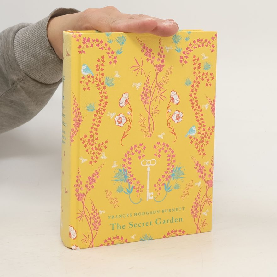 Frances Hodgson Burnett The secret garden