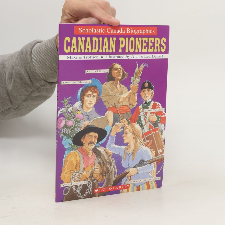 Alan Dale Daniel Canadian Pioneers