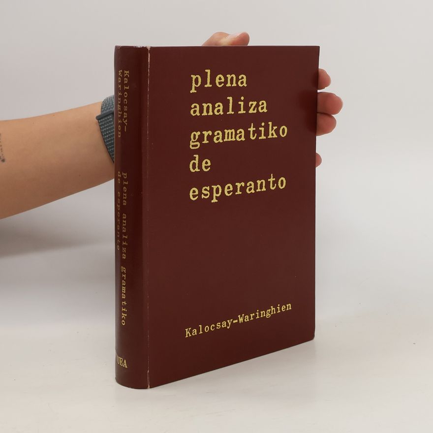 Kálmán Kalocsay Plena analiza gramatiko de Esperanto