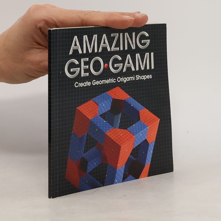 Katherine Gleason Amazing Geo-Gami