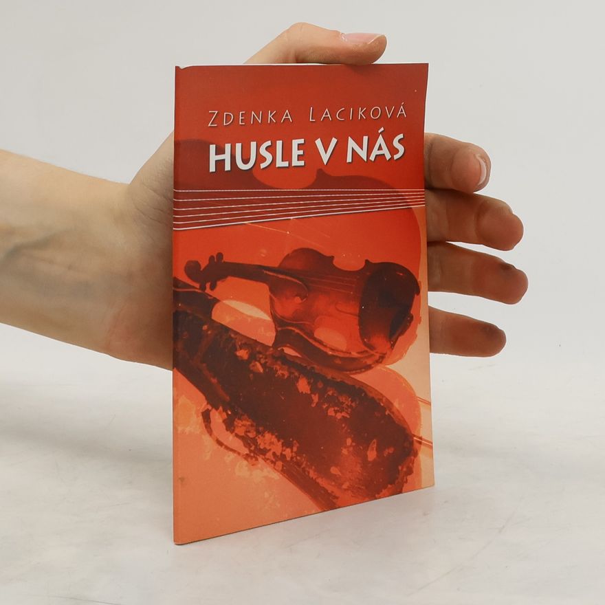 Zdenka Laciková Husle v nás