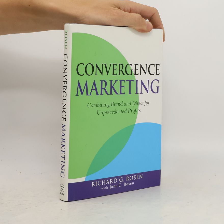 Richard Rosen Convergence Marketing