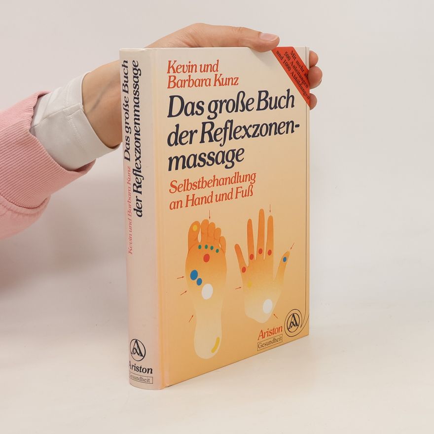 Kevin Kunz Das grosse Buch der Reflexzonenmassage