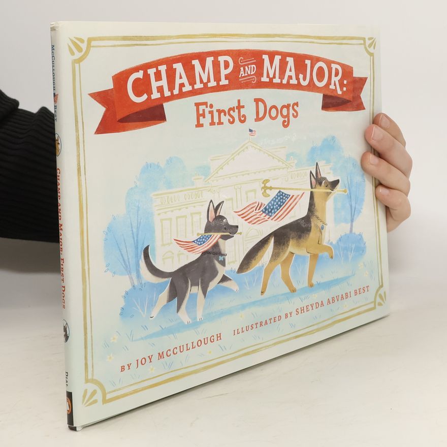 Joy McCullough Champ and Major: First Dogs