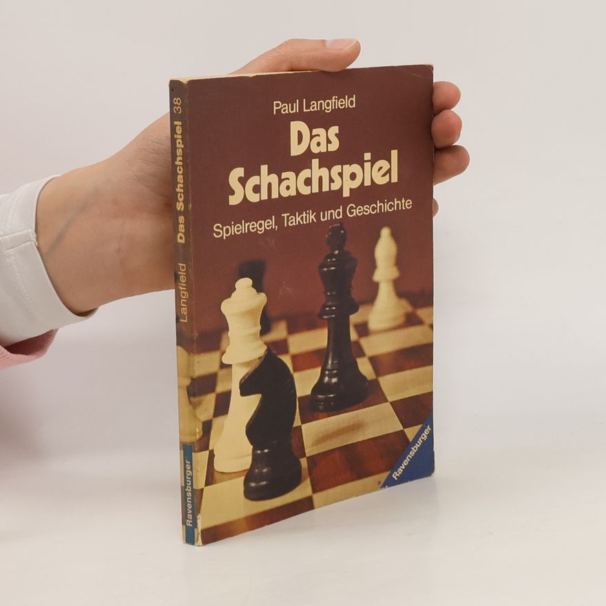 Paul Langfield Das Schachspiel