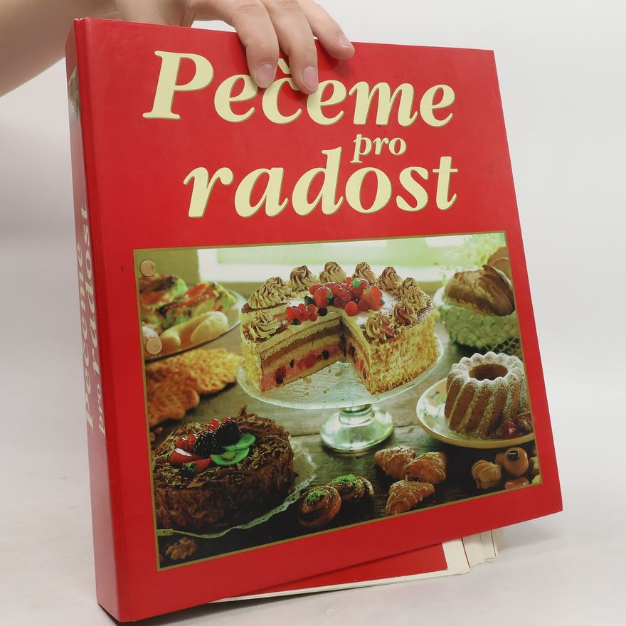 Kolektiv autorů Pečeme pro radost 2. svazek