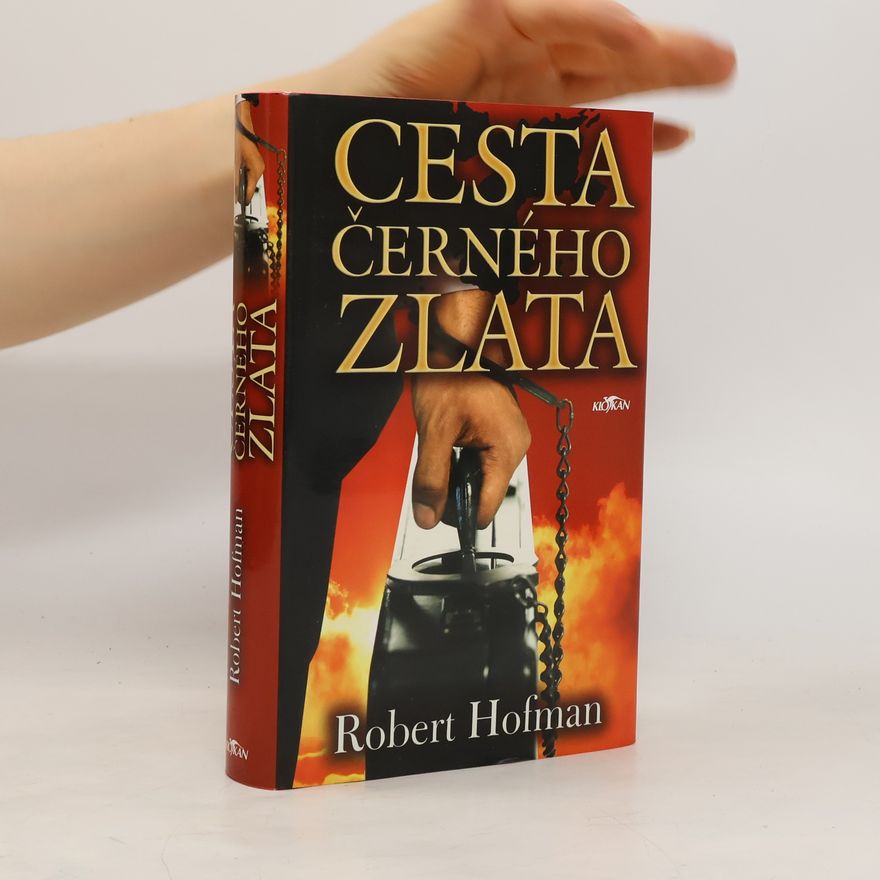 Robert Hofman Cesta černého zlata
