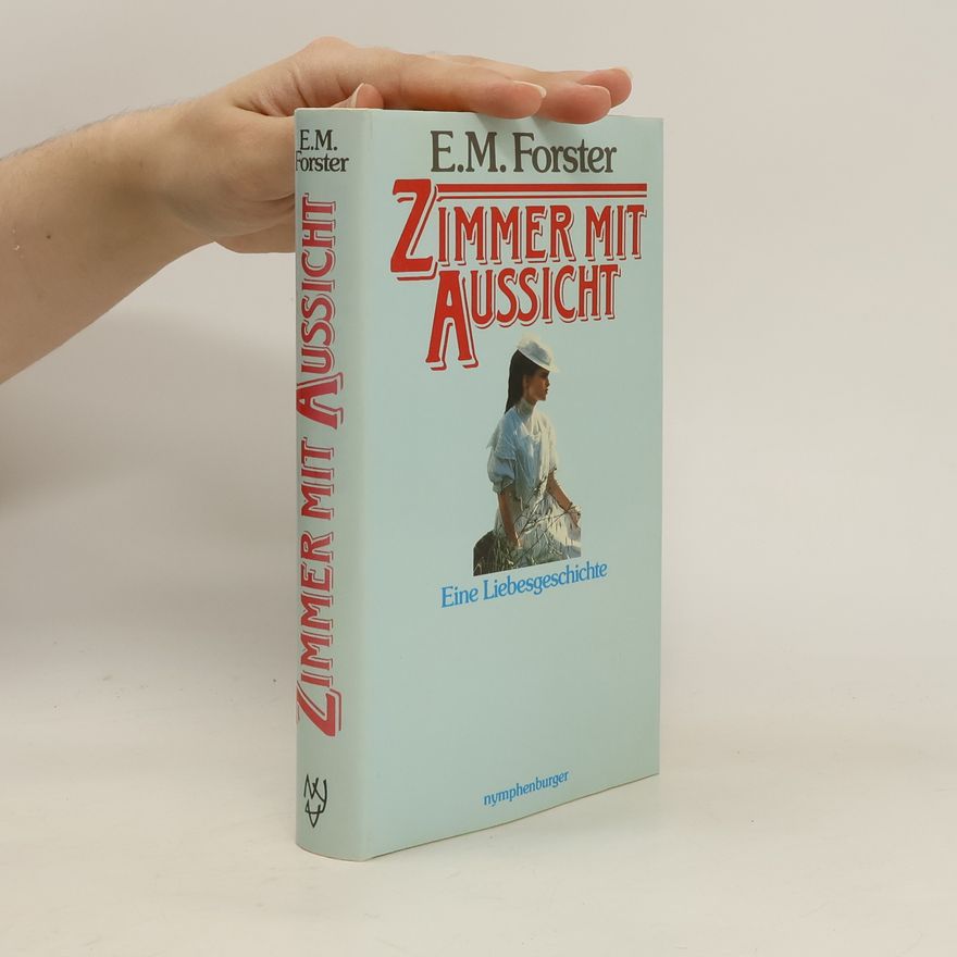 E. M. Forster Zimmer mit Aussicht