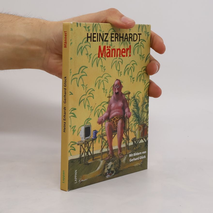 Heinz Erhardt Männer!