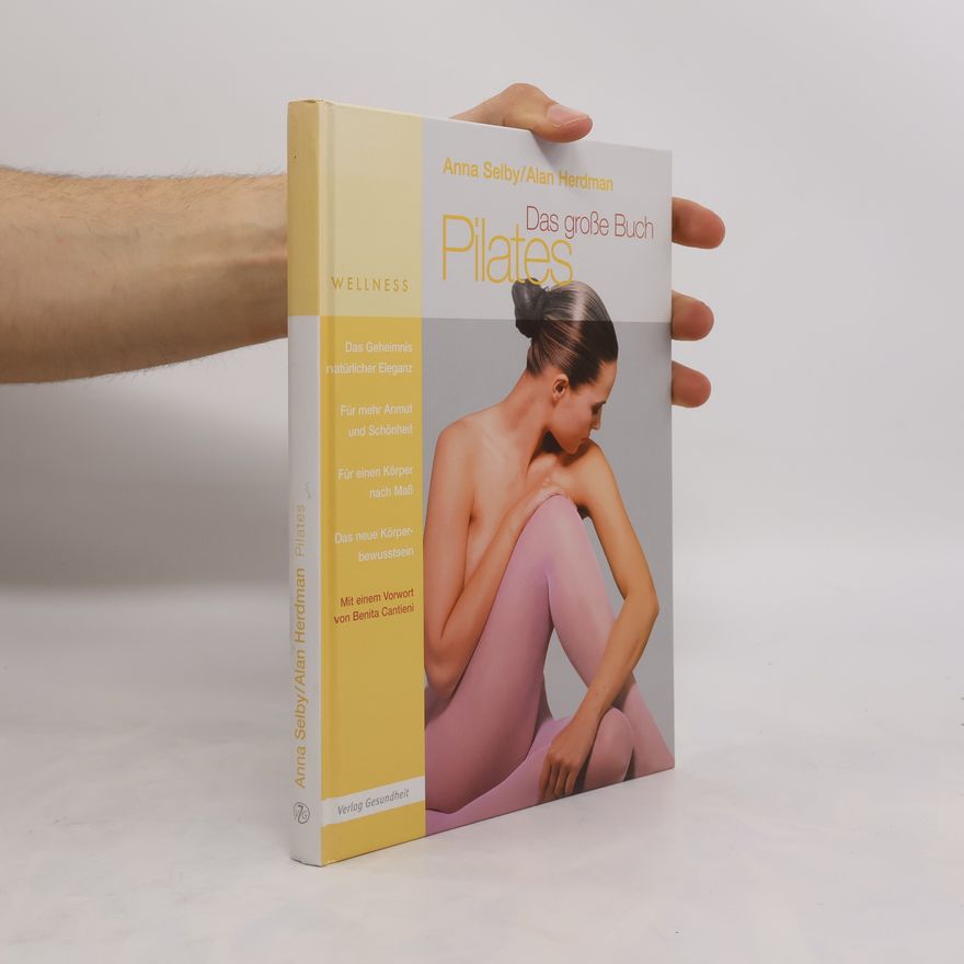 Anna Selby Das große Buch Pilates