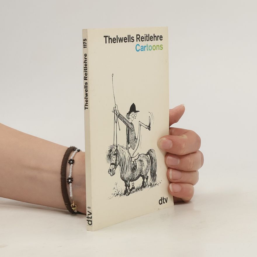 Norman Thelwell Thelwells Reitlehre
