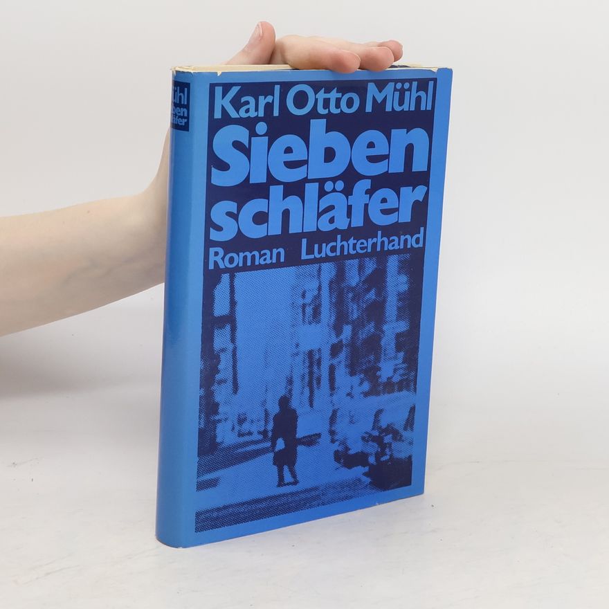 Karl Otto Mühl Siebenschläfer
