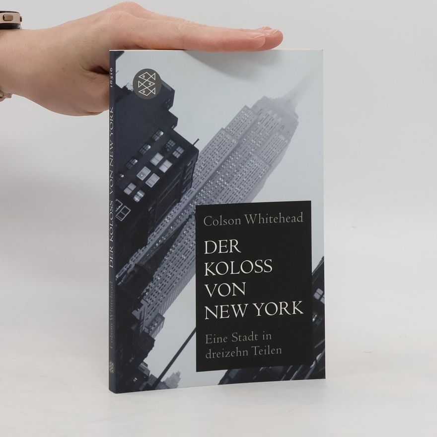 Colson Whitehead Der Koloß von New York
