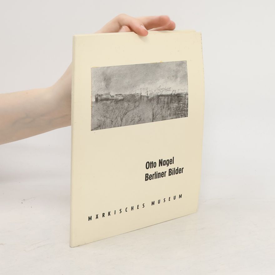 Otto Nagel Berliner Bilder