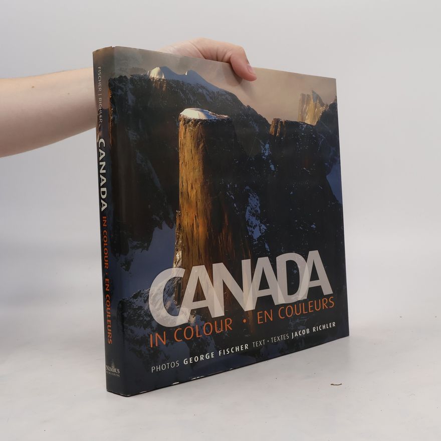 Jacob Richler Canada in Colour = en Couleurs