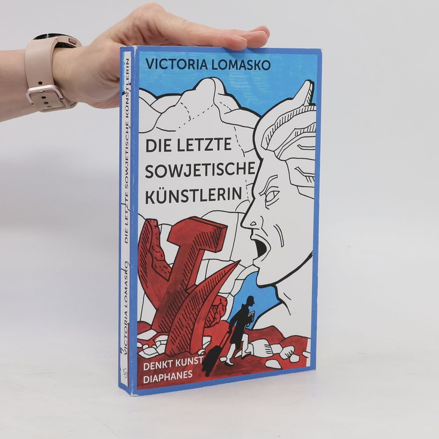 Victoria Lomasko Die letzte sowjetische Künstlerin