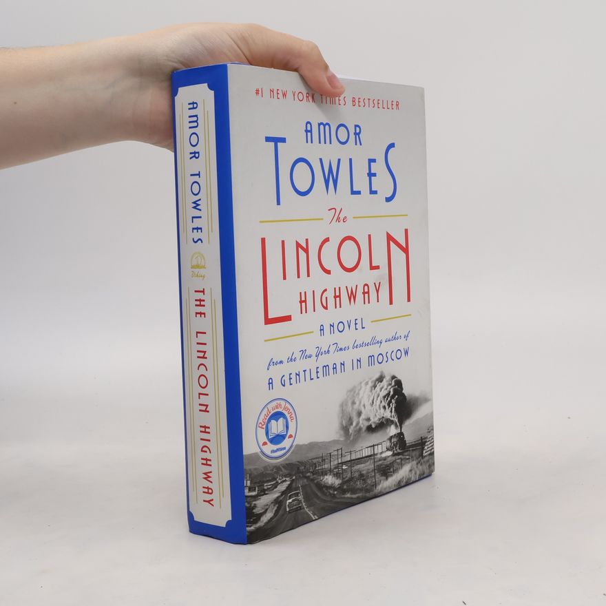 Amor Towles The Lincoln Highway