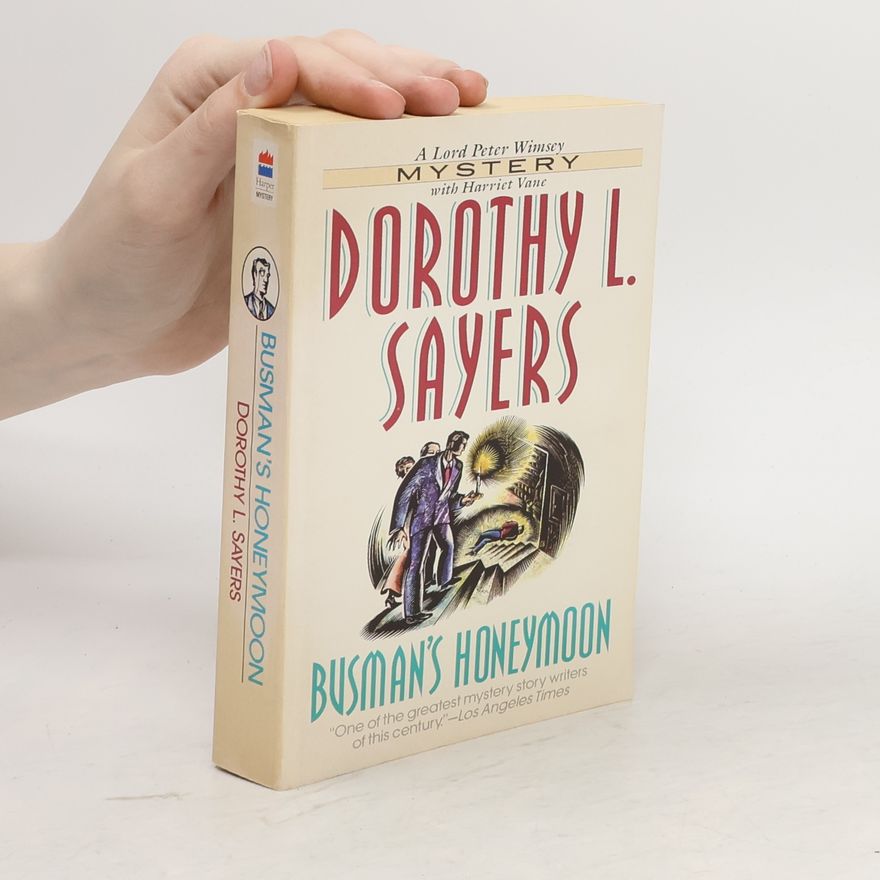 Dorothy L. Sayers Busman's honeymoon