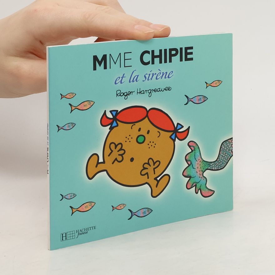 Roger Hargreaves Madame Chipie et la sirène
