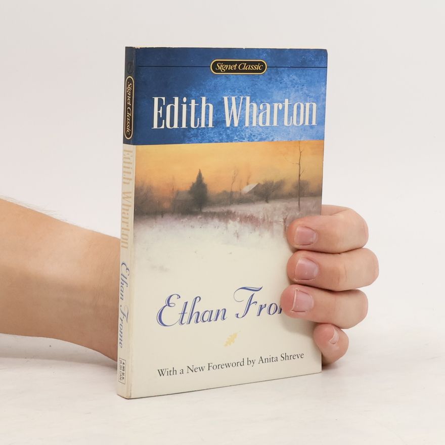 Edith Wharton Ethan Frome