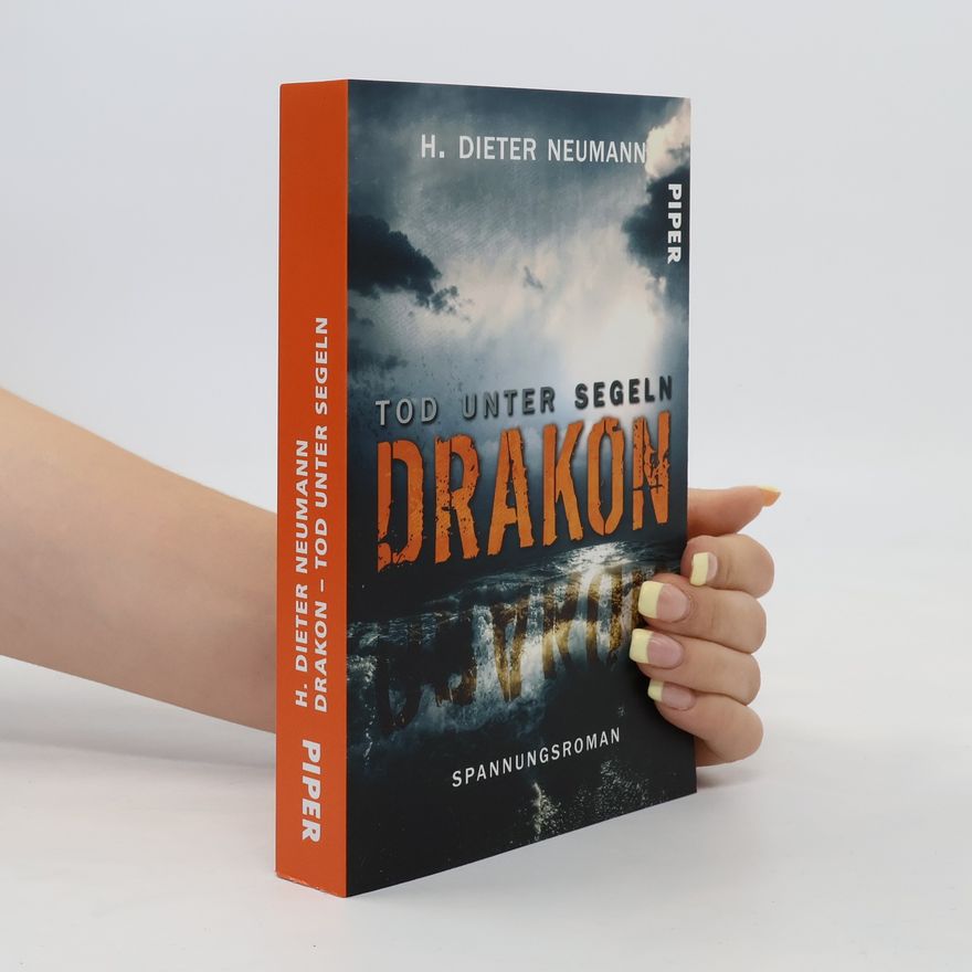 H. Dieter Neumann Drakon - Tod unter Segeln