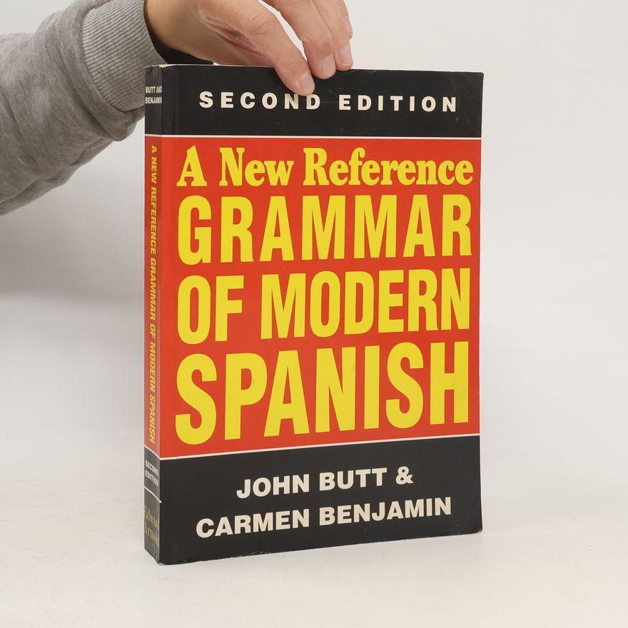John Butt A New Reference Grammar of Modern Spanish
