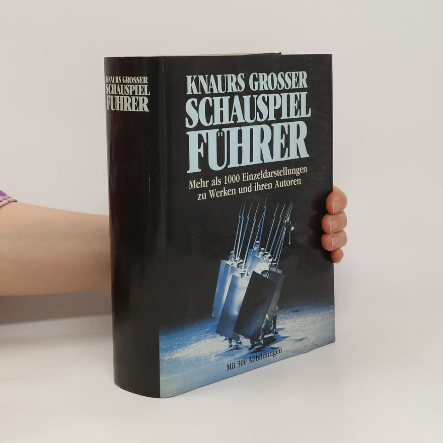 Kolektiv autorů Knaurs grosser Schauspiel führer
