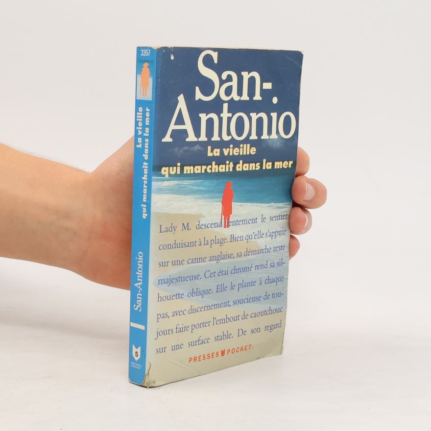 San-Antonio La vieille qui marchait dans la mer