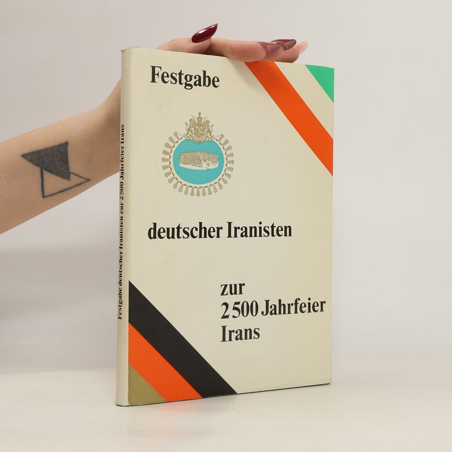 Wilhelm Eilers Festgabe deutscher Iranisten zur 2500 Jahrfeier Irans