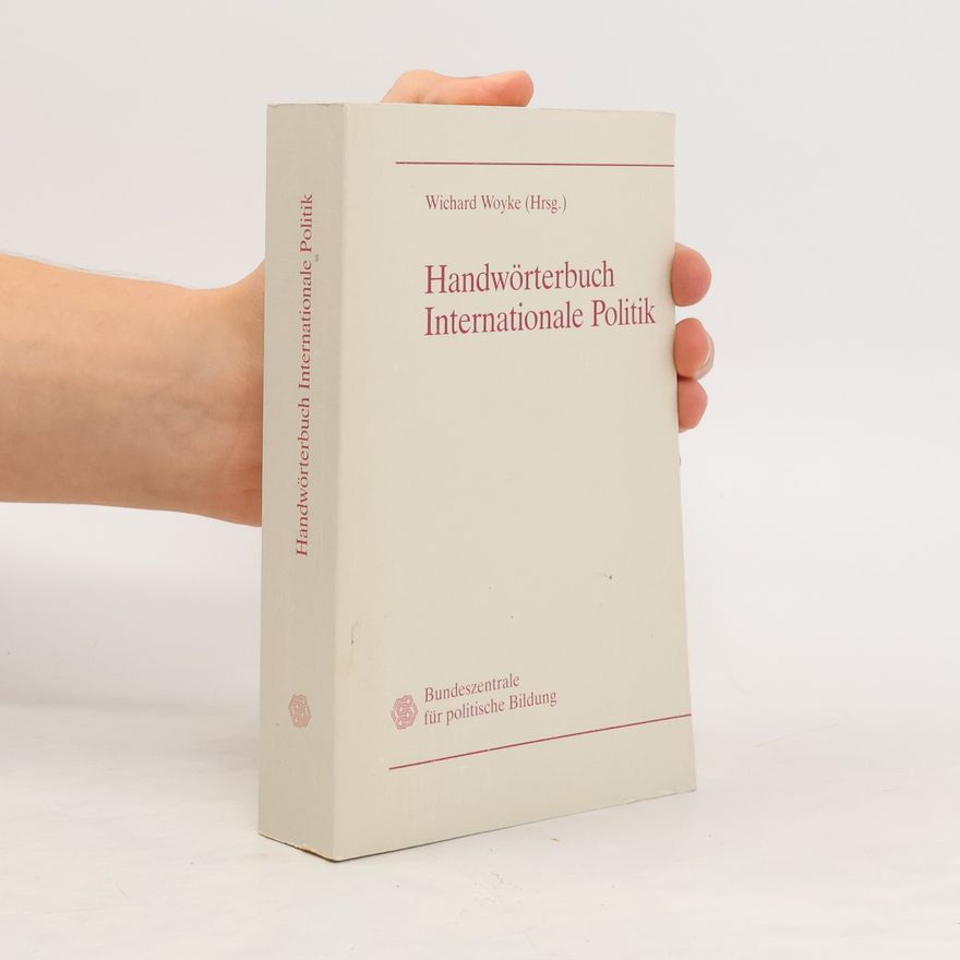 Wichard Woyke Handwörterbuch internationale Politik