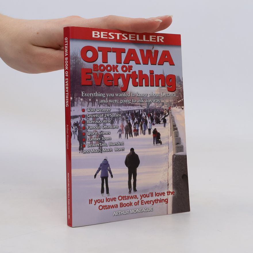 Arthur Montague Ottawa Book of Everything